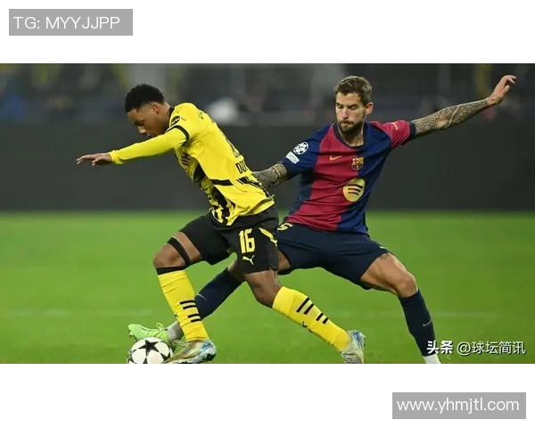 英超激战：多特蒙德与巴萨战平神扑瞬间引发转会热议